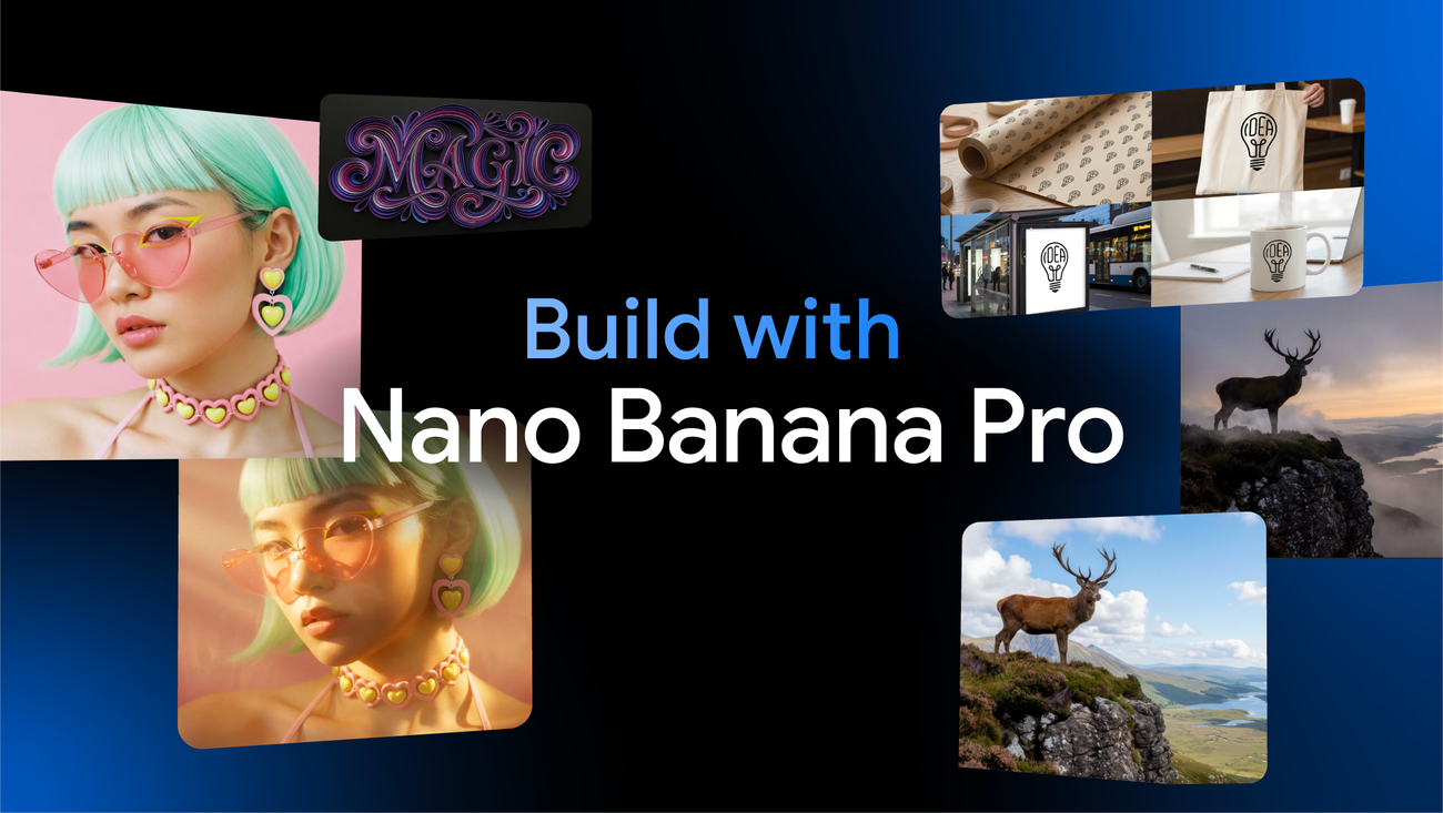 build-with-nano-banana-pro,-our-gemini-3-pro-image-model