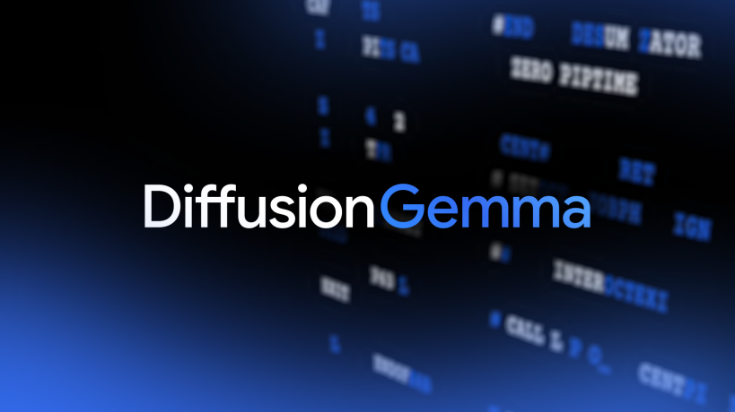 diffusiongemma:-4x-faster-text-generation