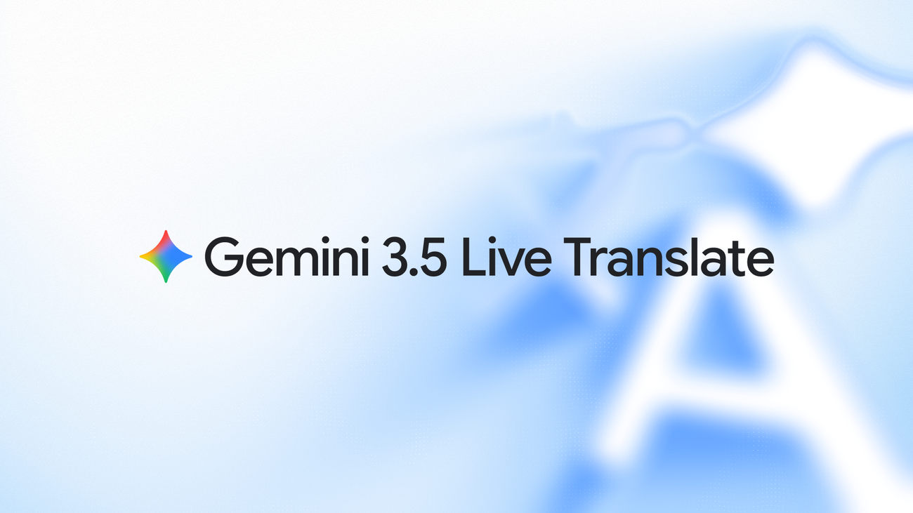 fluid,-natural-voice-translation-with-gemini-3.5-live-translate